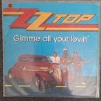 ZZ Top Gimme all your lovin', 7 inch, Single, Ophalen of Verzenden, Zo goed als nieuw