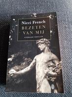 Nicci French Bezeten van mij, Boeken, Thrillers, Ophalen of Verzenden, Nicci French, Nederland