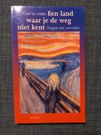 h1 Carel ter Linden - Een land waar je de weg niet kent, Boeken, Ophalen of Verzenden, Zo goed als nieuw, Carel ter Linden