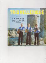 7" Single Trio Hellenique - La danse de Zorba, Cd's en Dvd's, Nederlandstalig, Ophalen of Verzenden, Zo goed als nieuw
