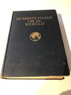 Boek De eerste vlucht om de wereld -1925, Boeken, Geschiedenis | Wereld, Gelezen, Ophalen of Verzenden, 20e eeuw of later