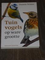 Daniela Strauss - Tuinvogels op ware grootte, Daniela Strauss, Verzenden, Zo goed als nieuw, Vogels