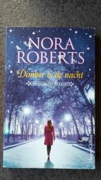 Nora Roberts - Donker is de nacht, Ophalen of Verzenden, Zo goed als nieuw, Nora Roberts, Nederland