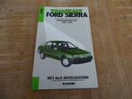 Ford Sierra Diesel 1982-1990 Vraagbaak Werkplaatshandboek NL, Boeken, Auto's | Boeken, Verzenden, Gelezen, Ford