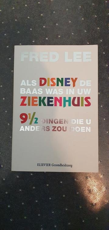 Fred Lee - Als disney de baas was in uw ziekenhuis beschikbaar voor biedingen