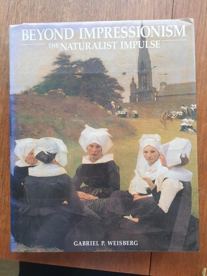 Beyond Impressionalism. The Naturalist Impuls, Boeken, Kunst en Cultuur | Beeldend, Zo goed als nieuw, Schilder- en Tekenkunst