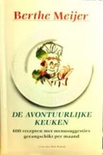 Berthe Meijer: De avontuurlijke keuken, Boeken, Ophalen of Verzenden, Gelezen
