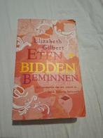 Elizabeth Gilbert - Eten, bidden, beminnen, Ophalen of Verzenden, Zo goed als nieuw, Elizabeth Gilbert, Nederland