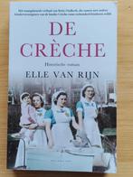 Elle van Rijn - De crèche, Boeken, Ophalen of Verzenden, Zo goed als nieuw, Elle van Rijn