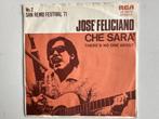 José Feliciano - Che Sara' Single, Cd's en Dvd's, Vinyl Singles, Gebruikt, 7 inch, Single, Ophalen of Verzenden