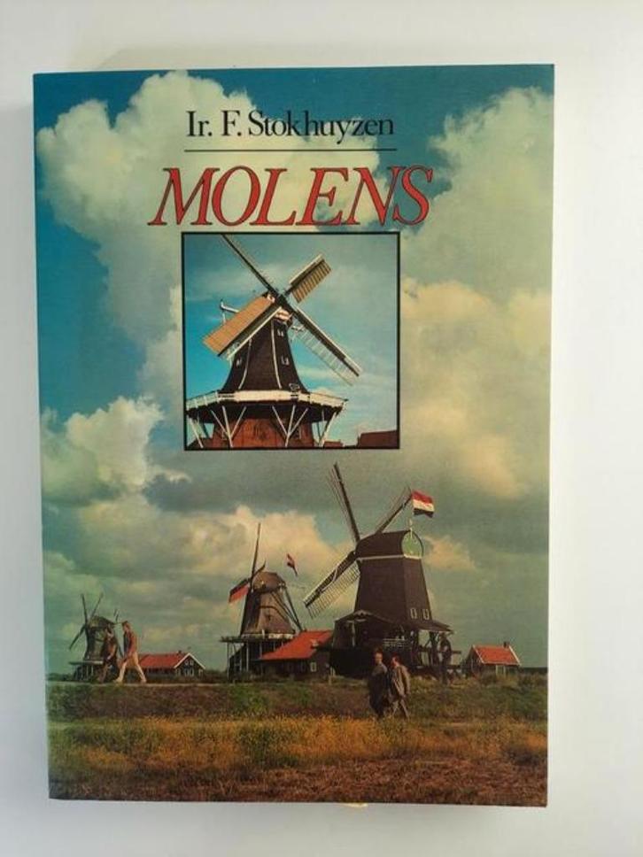Molens .   Ir. F. Stockhuyzen, Boeken, Overige Boeken, Zo goed als nieuw, Ophalen of Verzenden