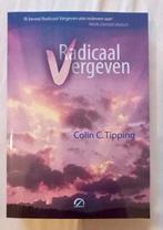 Radicaal Vergeven  -  Colin C. Tipping, Ophalen of Verzenden