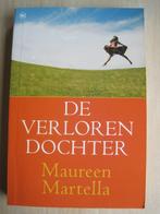 139 - De verloren dochter - Maureen Martella, Europa overig, Verzenden, Maureen Martella, Zo goed als nieuw