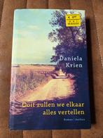 Daniela Krien - Ooit zullen we elkaar alles vertellen, Boeken, Daniela Krien, Ophalen of Verzenden, Zo goed als nieuw, Nederland