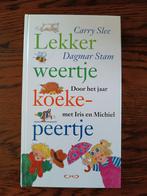 Lekker Weertje Koekepeertje - Carry Slee, Boeken, Fictie algemeen, Carry Slee, Ophalen of Verzenden, Zo goed als nieuw