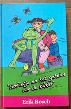 Erik Bosch - Sofietje en het geheim van de kikker, Boeken, Kinderboeken | Jeugd | onder 10 jaar, Ophalen of Verzenden, Zo goed als nieuw