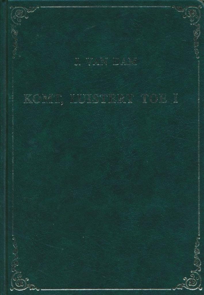 Kom luistert toe I Ds J. van Dam 9789070437022, Boeken, Godsdienst en Theologie, Zo goed als nieuw, Christendom | Protestants