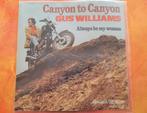 Gus Williams- Canyon to canyon., Ophalen, Zo goed als nieuw, Overige formaten, Levenslied of Smartlap
