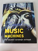 Royal Music Machines vijf eeuwen vorstelijk vermaak, Ophalen of Verzenden, J.J. Haspels