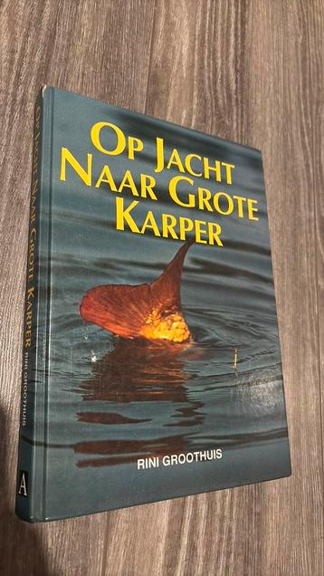 Op jacht naar grote karper-Rini Groothuis beschikbaar voor biedingen