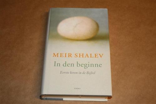 In den beginne. Meir Shalev. Eerste keren in de Bijbel., Boeken, Literatuur, Zo goed als nieuw, Nederland, Ophalen of Verzenden