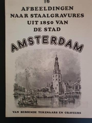 Afbeeldingen naar staalgravures Amsterdam 1850 beschikbaar voor biedingen