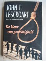425 - De kleur van gerechtigheid - John T. Lescroart, John T. Lescroart, Verzenden, Zo goed als nieuw, Amerika