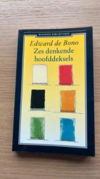 Edward de Bono - Zes denkende hoofddeksels, Ophalen of Verzenden, Zo goed als nieuw, Ontwikkelingspsychologie, Edward de Bono