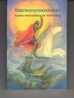 Nieuwetijdskinderen Pieter Wierenga, Ophalen of Verzenden, Zo goed als nieuw, Spiritualiteit algemeen, Overige typen