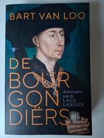 De Bourgondiërs - Bart van Loo, Ophalen of Verzenden, 15e en 16e eeuw, Zo goed als nieuw, Bart van Loo