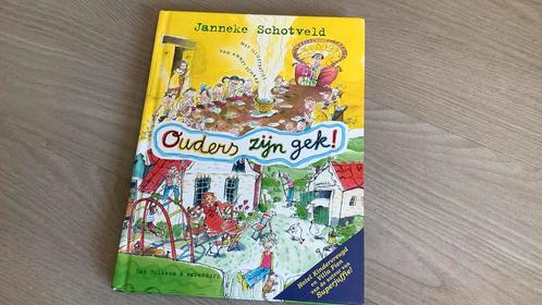 Janneke Schotveld - Ouders zijn gek!, Boeken, Kinderboeken | Jeugd | onder 10 jaar, Gelezen, Ophalen of Verzenden