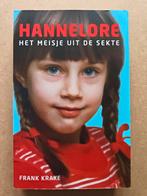 Hannelore: Het meisje uit de Sekte - Frank Krake, Ophalen of Verzenden, Zo goed als nieuw, Frank Krake, Esoterie en Spiritualiteit