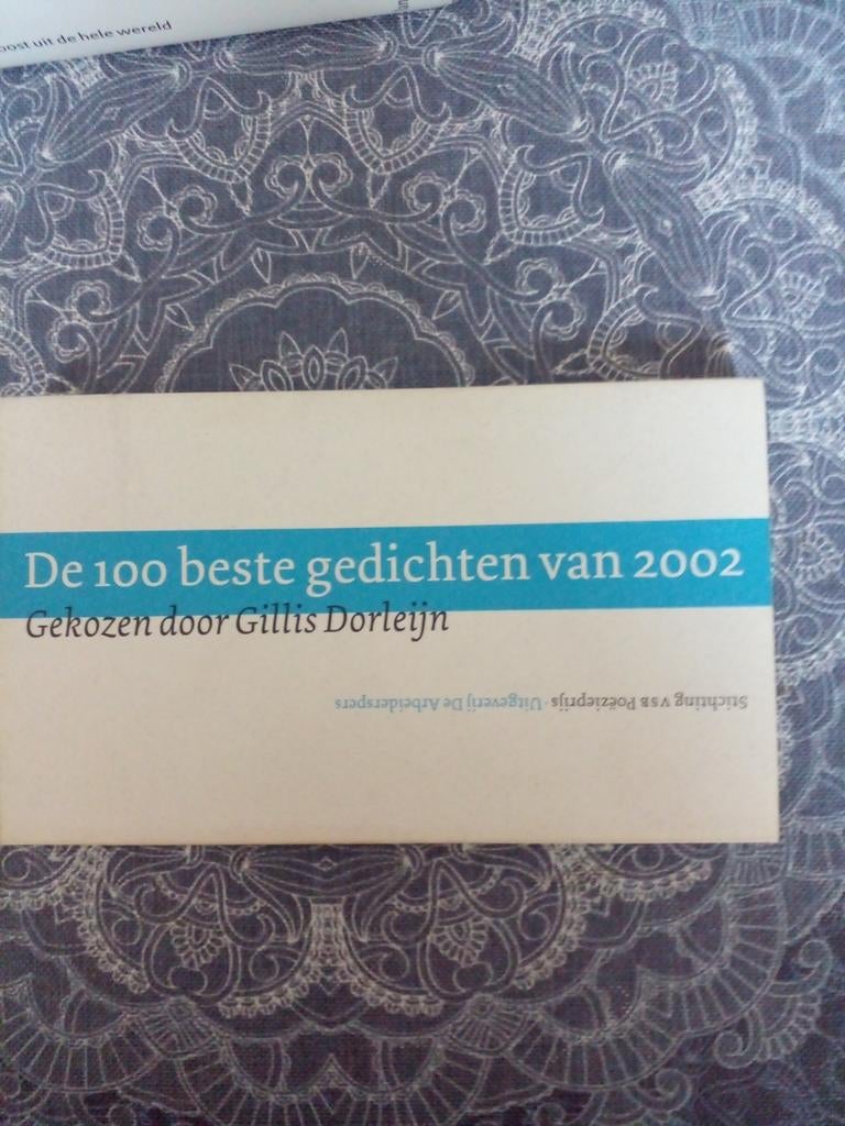 De 100 beste gedichten van 2002 - Gillis Dorleijn, Boeken, Ophalen of Verzenden, Zo goed als nieuw, Gillis Dorleijn, Meerdere auteurs