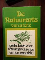 Boek de Natuurarts van A tot Z gezinsboek natuurgeneeswijze, Ophalen of Verzenden, Zo goed als nieuw