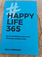 Kelly Weekers - Happy Life 365, Ophalen, Zo goed als nieuw, Kelly Weekers