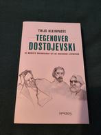 Tegenover Dostojevski - Thijs Kleinpaste, Ophalen of Verzenden, Zo goed als nieuw, Thijs Kleinpaste, Kunst en Cultuur