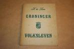 Groninger Volksleven - K. ter Laan - 1959, Boeken, Ophalen of Verzenden, Gelezen