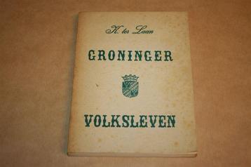 Groninger Volksleven - K. ter Laan - 1959 beschikbaar voor biedingen
