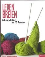 Leren breien, Ophalen of Verzenden, Zo goed als nieuw, Breien, Patroon of Boek