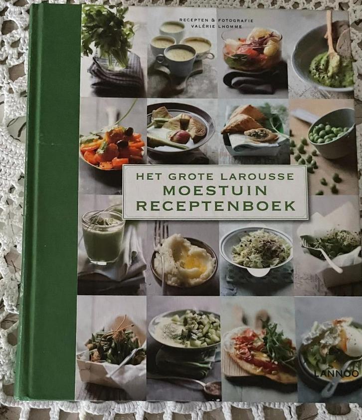 Het Grote Larousse Moestuin Receptenboek, Boeken, Kookboeken, Zo goed als nieuw, Hoofdgerechten, Nederland en België, Gezond koken