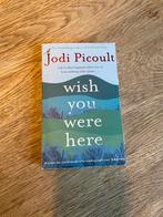 Wish you were here - Jodi Picoult, Boeken, Ophalen of Verzenden, Gelezen