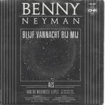 Vinyl Single Benny Neyman, Overige formaten, Levenslied of Smartlap, Ophalen of Verzenden
