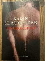 Onbegrepen - Karin Slaughter, literaire thriller, Ophalen of Verzenden, Zo goed als nieuw, Nederland