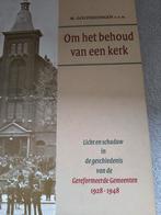 Om het behoud van een kerk. Ds M Golverdingen, Boeken, Ds M Golverdingen, Christendom | Protestants, Ophalen of Verzenden, Zo goed als nieuw