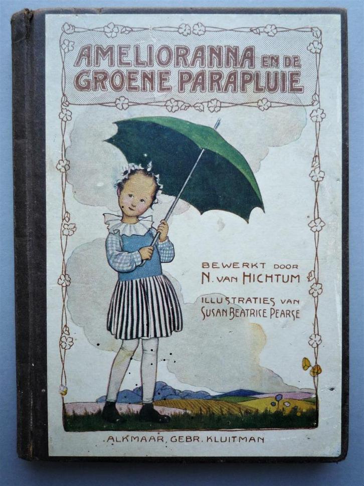 Amelioranna en de groene parapluie; N.v. Hichtum 1921, 1e dr, Antiek en Kunst, Antiek | Boeken en Bijbels, Verzenden