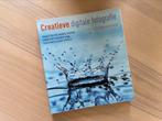 Boek Creatieve digitale fotografie, Ophalen of Verzenden, Zo goed als nieuw, Overige onderwerpen