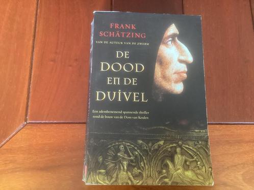 De Dood en de Duivel - Frank Schätzing, Boeken, Thrillers, Gelezen, Ophalen of Verzenden