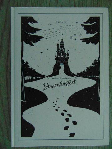 Droomkasteel - Kenneth B. Andersen - hardcover boek beschikbaar voor biedingen