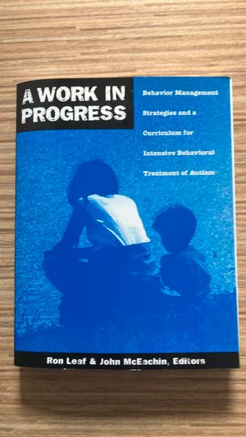 A work in Progress  Leaf/McEachin Behavior Management Autism beschikbaar voor biedingen