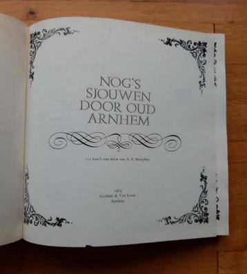 NOG'S SJOUWEN DOOR OUD ARNHEM
151 foto's met tekst  beschikbaar voor biedingen